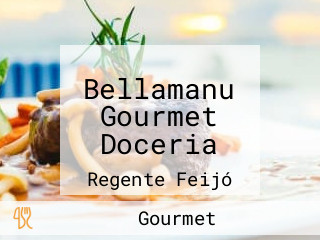 Bellamanu Gourmet Doceria