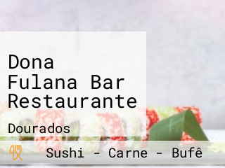 Dona Fulana Bar Restaurante