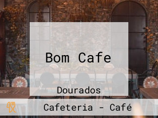 Bom Cafe