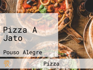 Pizza A Jato