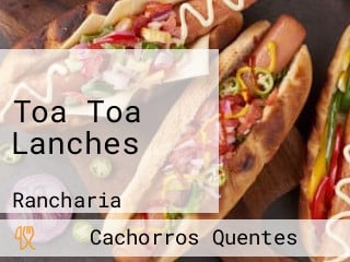 Toa Toa Lanches