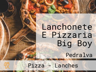 Lanchonete E Pizzaria Big Boy