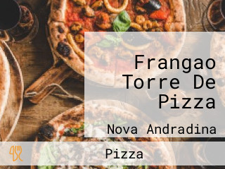 Frangao Torre De Pizza
