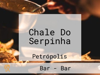 Chale Do Serpinha