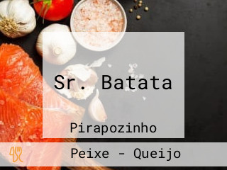 Sr. Batata