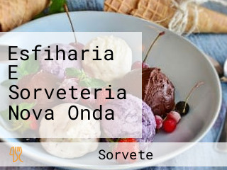 Esfiharia E Sorveteria Nova Onda