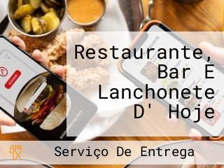 Restaurante, Bar E Lanchonete D' Hoje