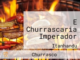 E Churrascaria Imperador