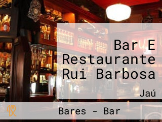 Bar E Restaurante Rui Barbosa