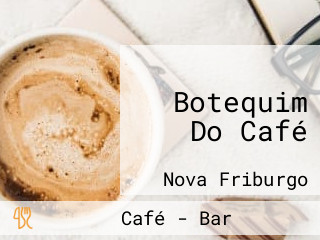 Botequim Do Café