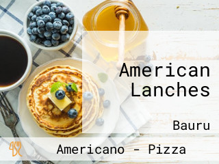 American Lanches