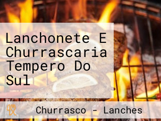 Lanchonete E Churrascaria Tempero Do Sul