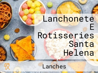 Lanchonete E Rotisseries Santa Helena