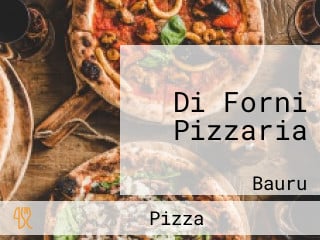 Di Forni Pizzaria