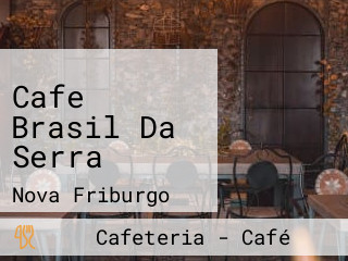 Cafe Brasil Da Serra