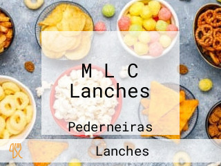 M L C Lanches