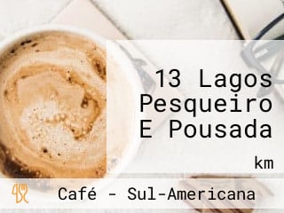 13 Lagos Pesqueiro E Pousada