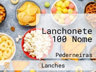 Lanchonete 100 Nome