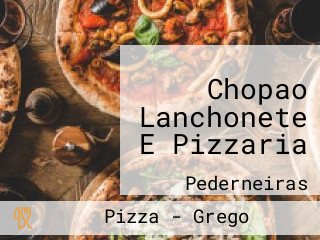 Chopao Lanchonete E Pizzaria