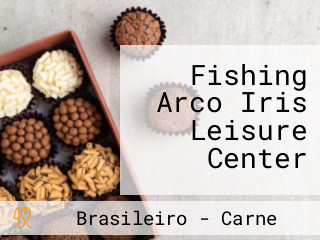 Fishing Arco Iris Leisure Center