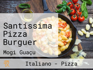 Santíssima Pizza Burguer