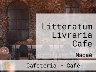 Litteratum Livraria Cafe