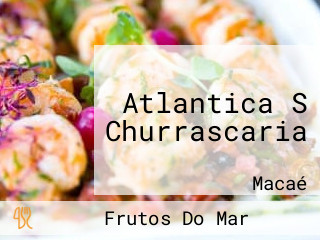 Atlantica S Churrascaria