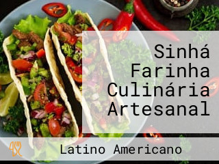 Sinhá Farinha Culinária Artesanal