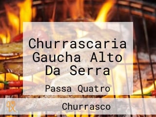 Churrascaria Gaucha Alto Da Serra