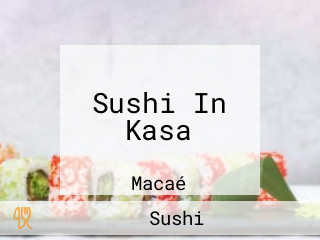 Sushi In Kasa