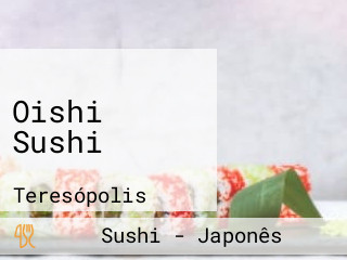 Oishi Sushi