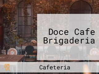 Doce Cafe Brigaderia