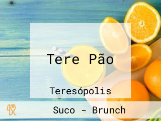 Tere Pão