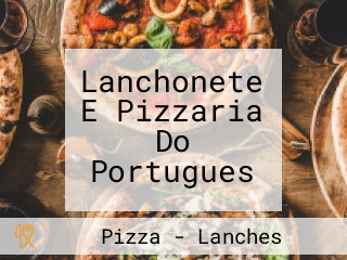Lanchonete E Pizzaria Do Portugues