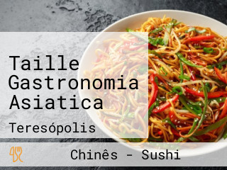 Taille Gastronomia Asiatica