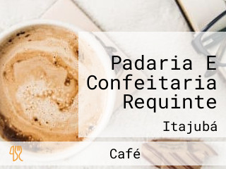 Padaria E Confeitaria Requinte