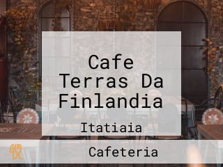 Cafe Terras Da Finlandia