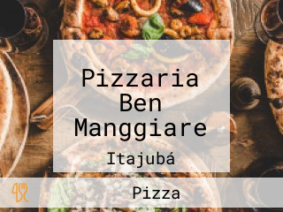 Pizzaria Ben Manggiare