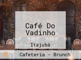 Café Do Vadinho