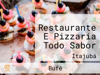 Restaurante E Pizzaria Todo Sabor
