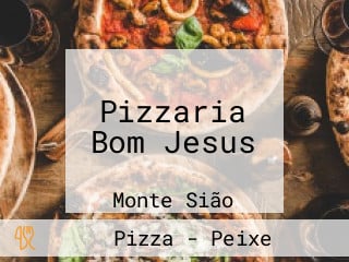 Pizzaria Bom Jesus