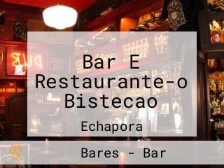 Bar E Restaurante-o Bistecao