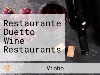 Restaurante Duetto Wine Restaurants