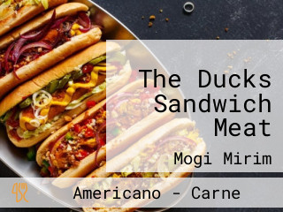 The Ducks Sandwich Meat