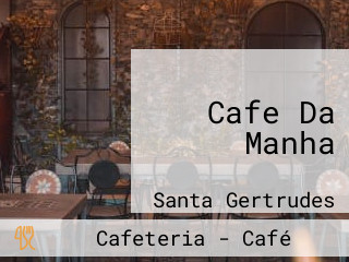 Cafe Da Manha
