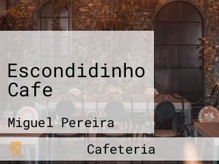 Escondidinho Cafe