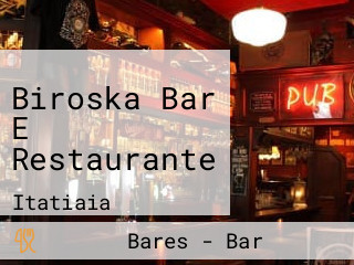 Biroska Bar E Restaurante