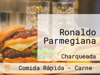 Ronaldo Parmegiana