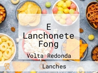 E Lanchonete Fong