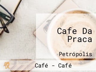 Cafe Da Praca